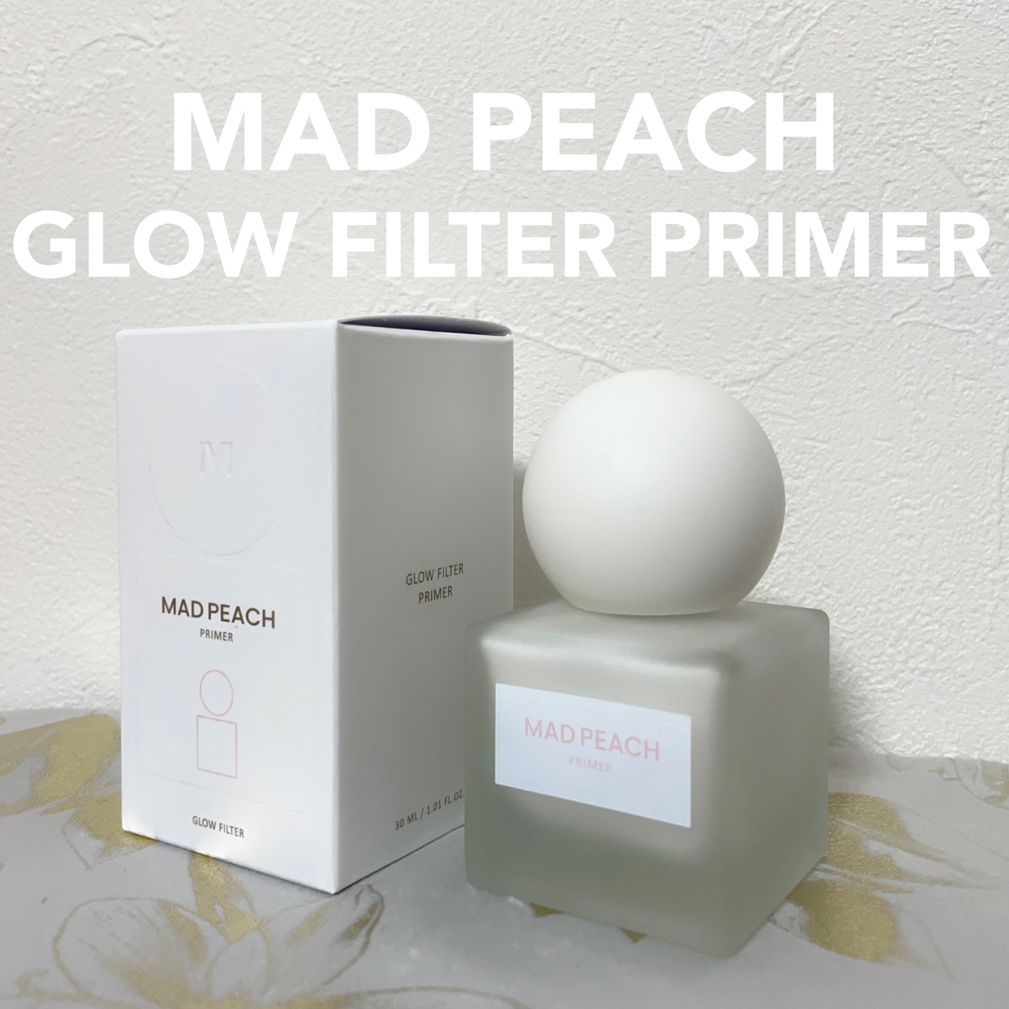 MAD PEACH / MAD PEACH GLOW FILTER PRIMERの公式商品情報｜美容