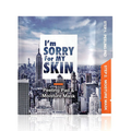 Ifm sorry for my skin s[Opbh&CX`[}XN/Ultru iʐ^