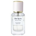 Eau de Parfum FULL OF LOVE/Her lip to BEAUTY iʐ^