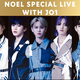 _Cu|[g^NOEL SPECIAL LIVE WITH JO1