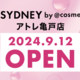 yNEW OPENz2024N912i؁juSYDNEY by cosme AgT˓Xvj[AI[vI